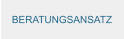 BERATUNGSANSATZ