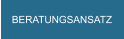 BERATUNGSANSATZ